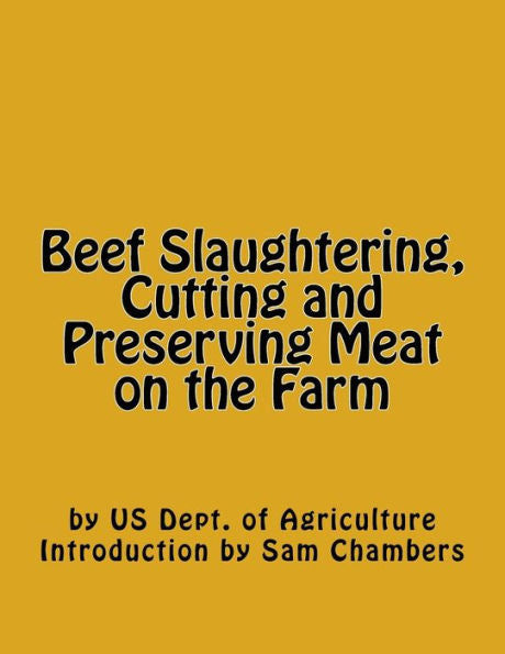Beef Slaughtering, Cutting And Preserving Meat On The Farm
