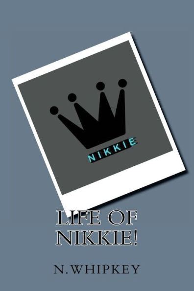 Life Of Nikkie!