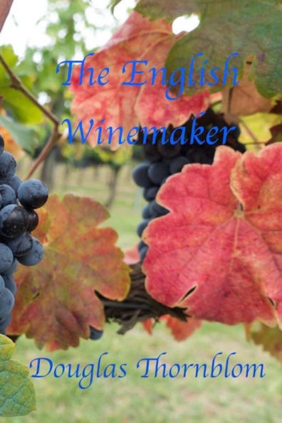 The English Winemaker