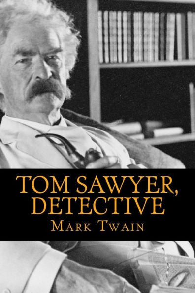 Tom Sawyer, Detective - 9781540562357