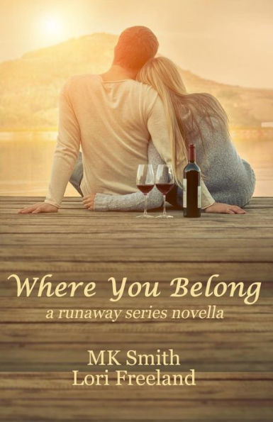 Where You Belong: A Runaway Series Novella