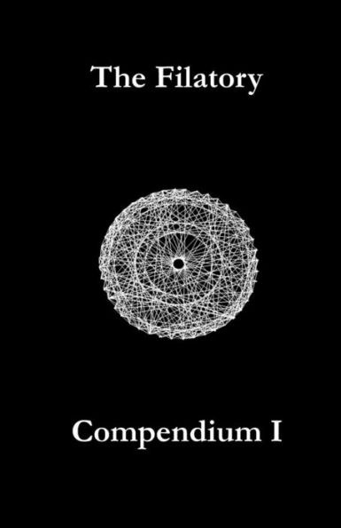 The Filatory: Compendium I