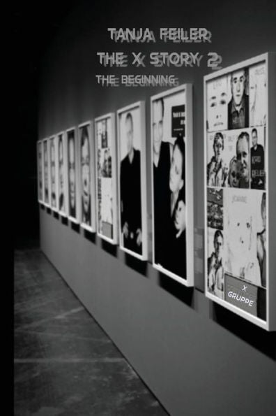 The X Story 2: The Beginning (German Edition)