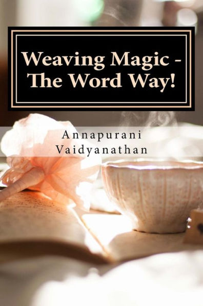 Weaving Magic - The Word Way!