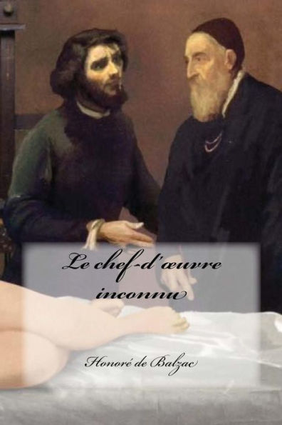 Le Chef-D’Œuvre Inconnu (French Edition)