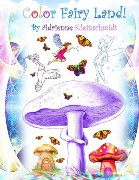 Color Fairy Land!
