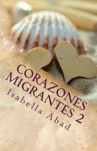 Corazones Migrantes 2: Titrit Y Biram (Spanish Edition)