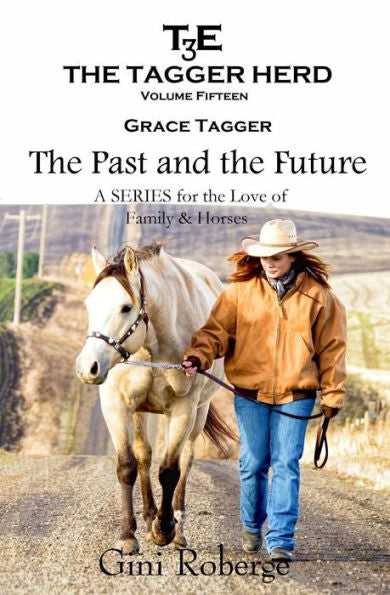 The Tagger Herd- The Past And The Future: Grace Tagger