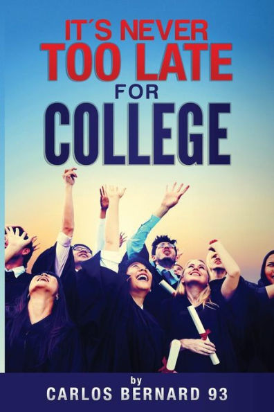 It's Never Too Late For College: The Importance Of Attending School