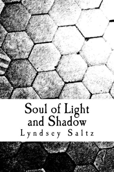 Soul Of Light And Shadow