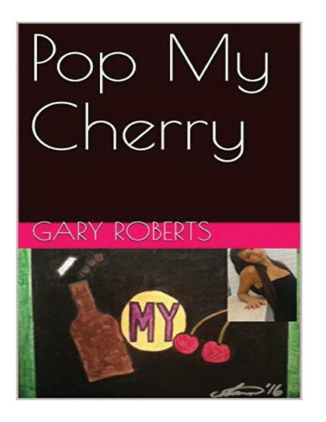 Pop My Cherry