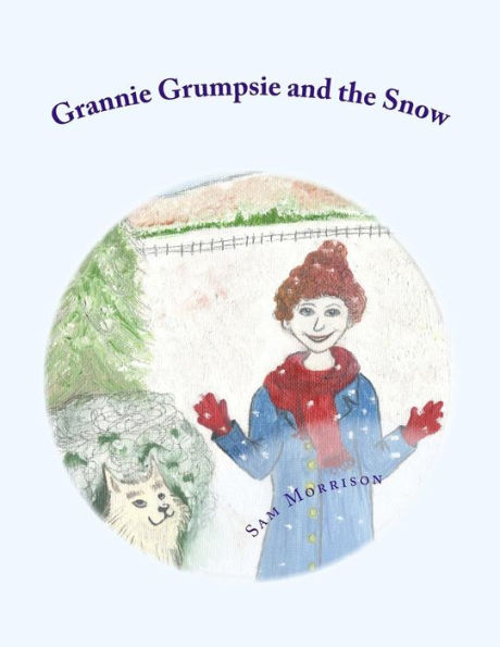 Grannie Grumpsie And The Snow