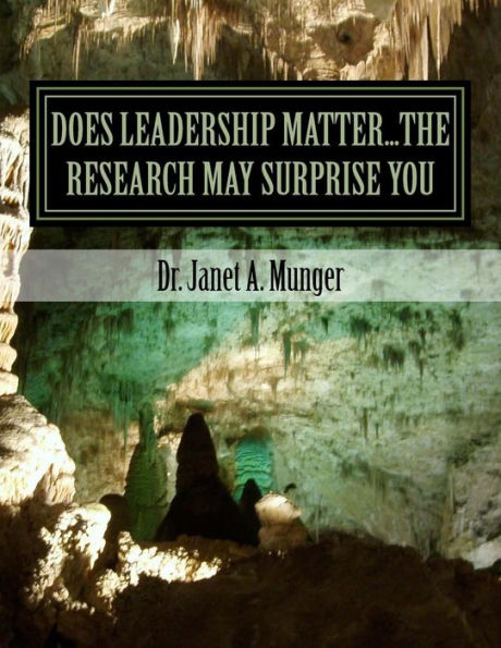 Does Leadership Matter...The Research May Surprise You