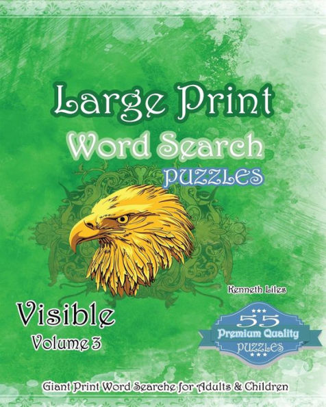 Large Print Word Search Puzzles Visible Volume 3: Puzzles And Games (Puzzles & Games)