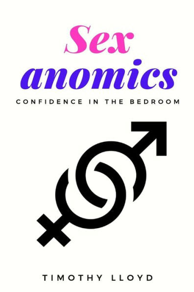 Sexanomics: Confidence In The Bedroom