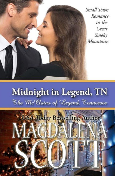 Midnight In Legend, Tn: Small Town Romance In The Great Smoky Mountains (The Mcclains Of Legend, Tennessee)
