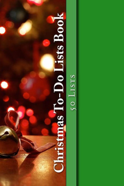 Christmas To-Do Lists Book: 50 Lists