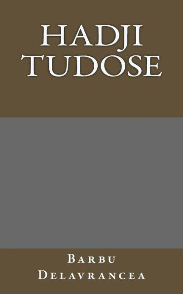 Hadji Tudose (Litterature Roumaine Traduite) (Volume 8) (French Edition)