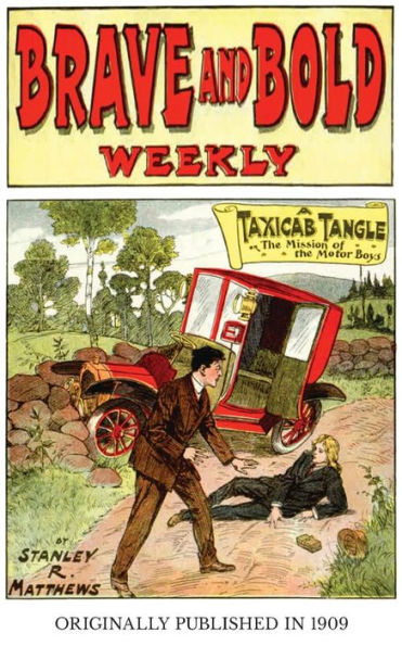 A Taxicab Tangle: The Mission Of The Motor Boys