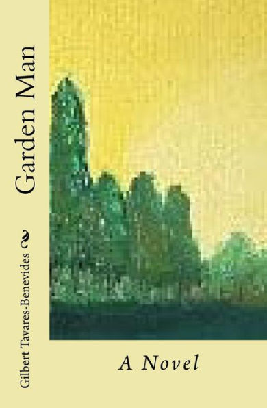 Garden Man: A Novel