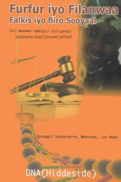 Furfur Iyo Filanwaa: Falkis Iyo Fiiro Sooyaal (Somali Edition)