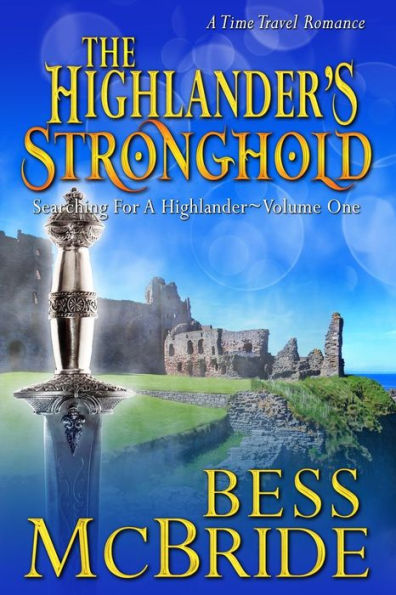 The Highlander's Stronghold (Searching For A Highlander)
