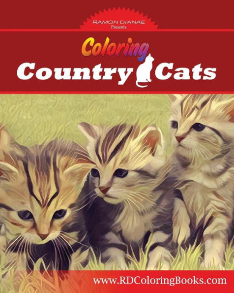 Coloring Country Cats: Cats To Color And Enjoy