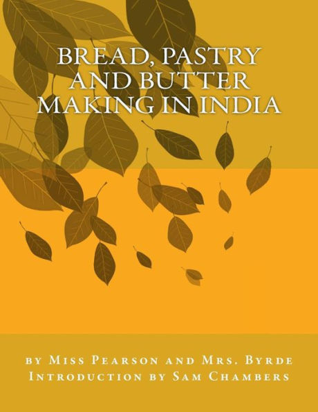 Bread, Pastry And Butter Making In India