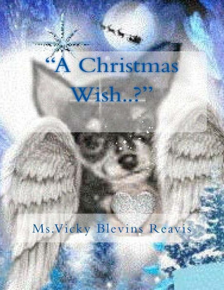 A Christmas Wish..?: "Christmas Is A Time Of Peace, Promise And Love And Hope, Faith ! As For Wishes You Bleeve And Mean It With All Your Heart Anything Is Possible For Christmas...?".