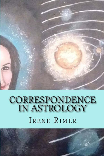 Correspondence In Astrology: An Intellectual Path To God