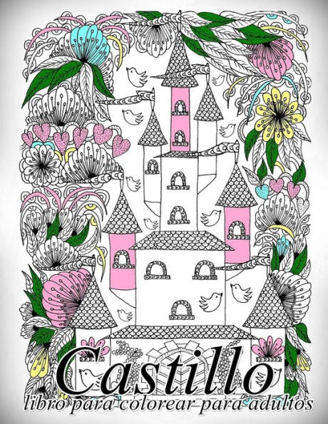 Castillo: Libro Para Colorear Para Adultos (Spanish Edition)