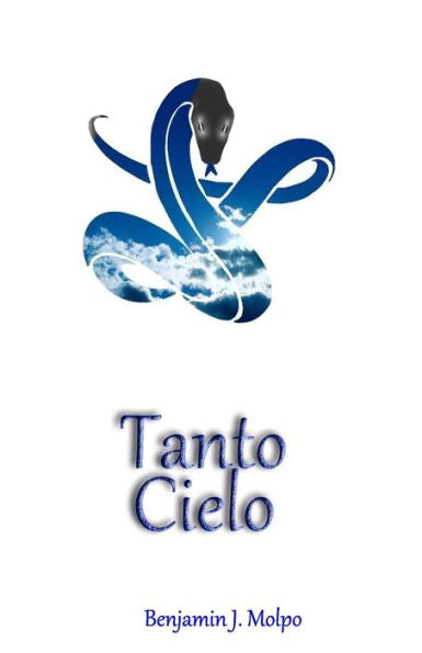 Tanto Cielo (Spanish Edition)