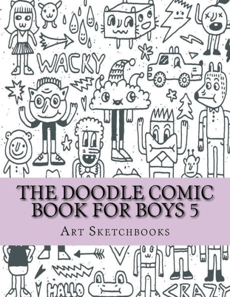 The Doodle Comic Book For Boys 5 (Activity Drawing & Coloring Books)