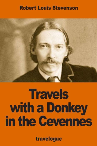 Travels With A Donkey In The Cevennes - 9781540784124