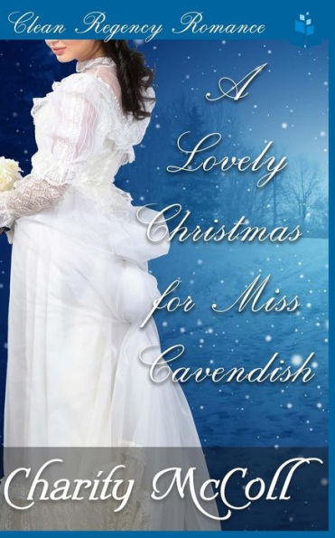 A Lovely Christmas For Miss Cavendish