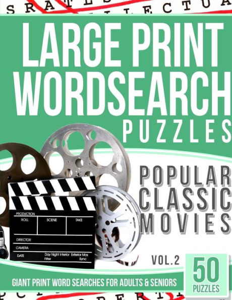 Large Print Wordsearches Puzzles Popular Classic Movies V.2: Giant Print Word Searches For Adults & Seniors (Classic Movie Games)