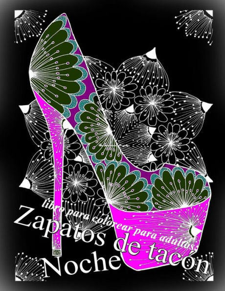 Zapatos De Tac?n Noche: Libro Para Colorear Para Adultos: (Spanish Edition)