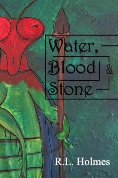 Water, Blood & Stone (Blackstone Series) (Volume 1)