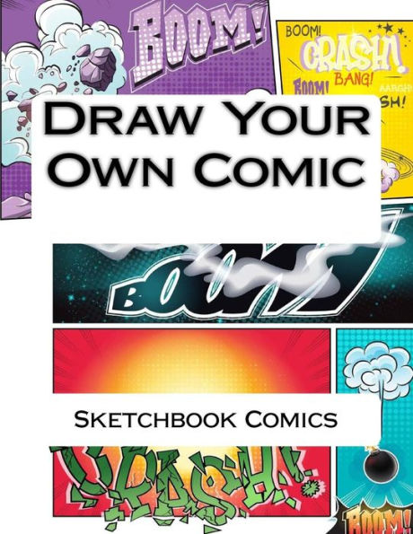 Draw Your Own Comic (Activity & Drawing Book)