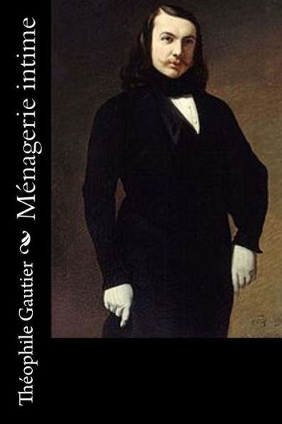 Ménagerie Intime (French Edition) - 9781540825179
