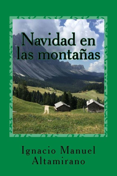 Navidad En Las Montañas (Spanish Edition) - 9781540827234