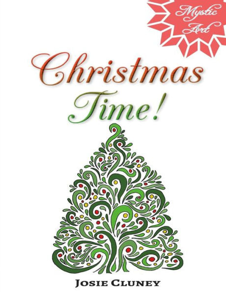 Christmas Time! (Mystic Art)
