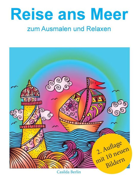 Reise Ans Meer Zum Ausmalen Und Relaxen: Malbuch Fur Erwachsene (German Edition)
