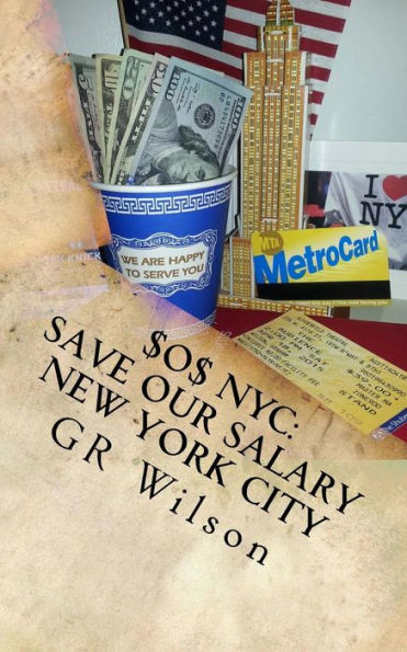 $O$ Nyc: Save Our Salary New York City: Make America Cheap Again With Over $35,000 Of Savings