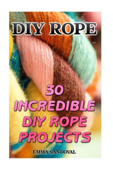 Diy Rope: 30 Incredible Diy Rope Projects