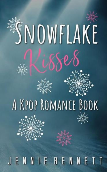 Snowflake Kisses: A Kpop Romance Book (Volume 3)