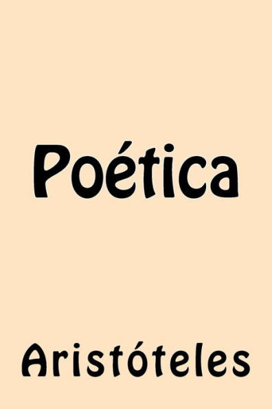 Poética (Spanish Edition) - 9781540870254