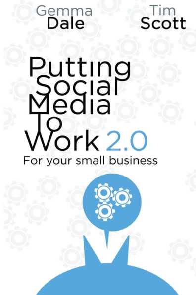 Putting Social Media To Work For Your Small Business
