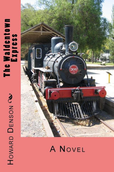 The Waldentown Express: A Novel (Tales About Lower Appalachia)