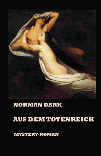 Aus Dem Totenreich (German Edition)